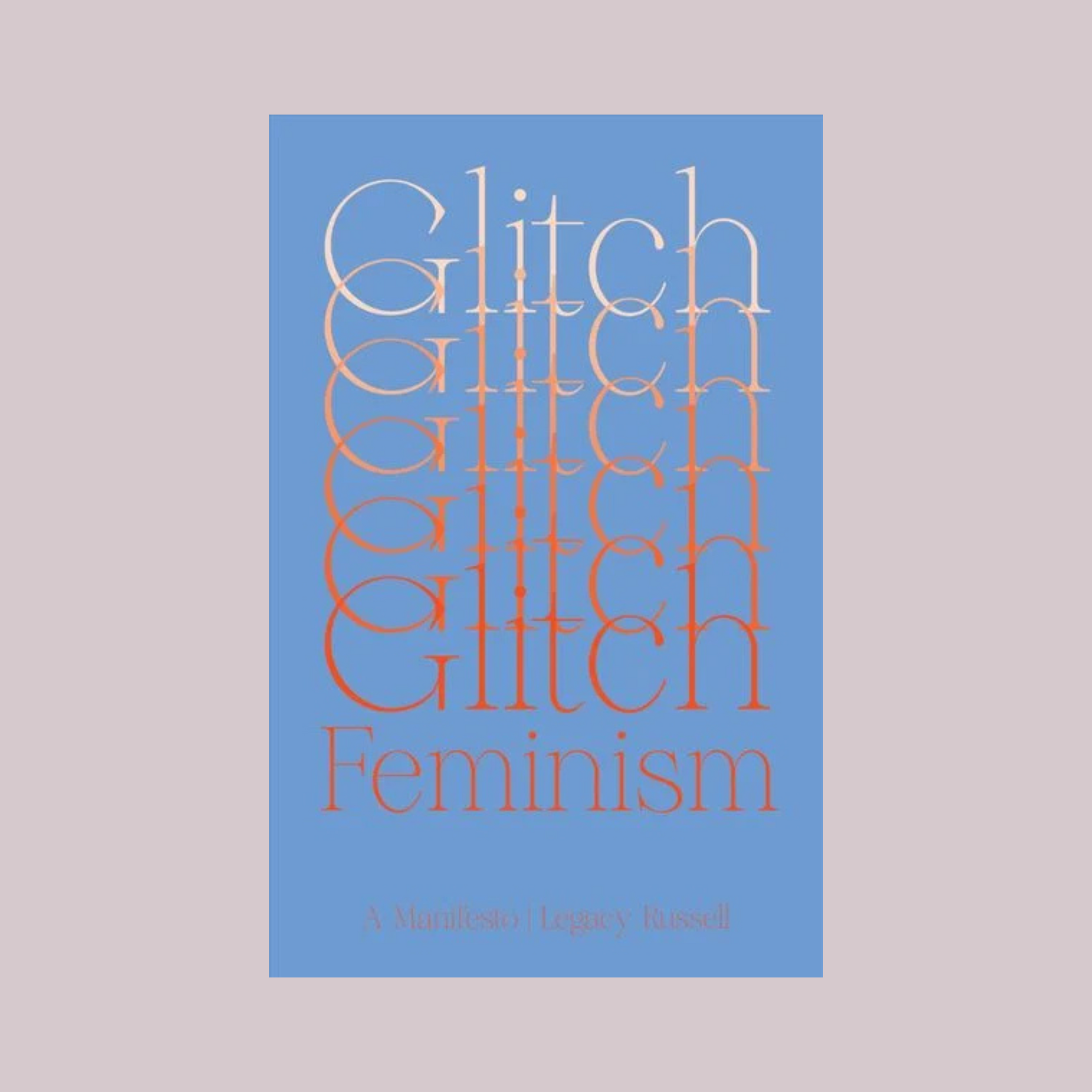 Glitch Feminism